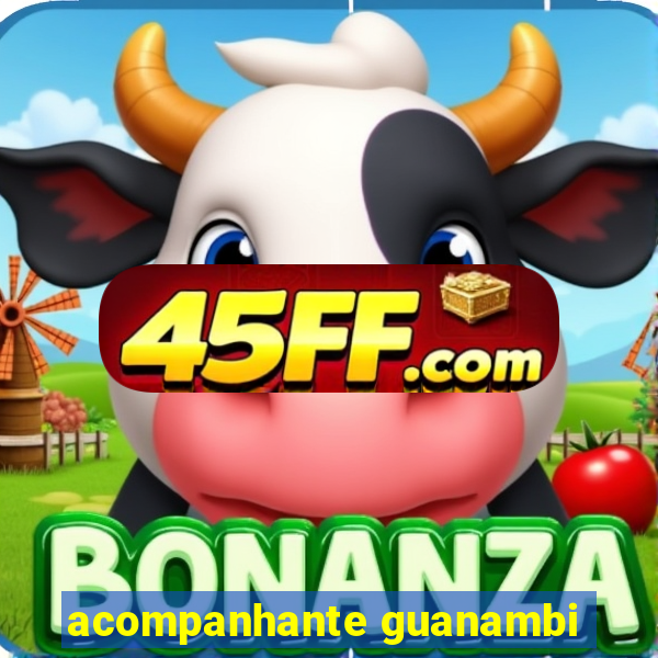 acompanhante guanambi